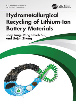 cover image of Hydrometallurgical Recycling of Lithium-Ion Battery Materials